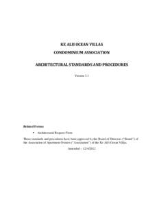 KE ALII OCEAN VILLAS CONDOMINIUM ASSOCIATION ARCHITECTURAL STANDARDS AND PROCEDURES Version 3.1  Related Forms: