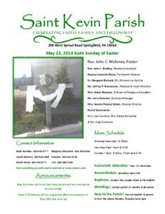 200 West Sproul Road Springfield, PA[removed]May 25, 2014 Sixth Sunday of Easter