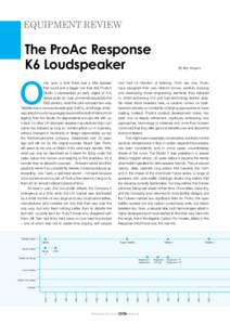 Equipment Review  The ProAc Response K6 Loudspeaker  O