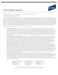 M&A Market Analysis (Please specify which report you are requesting and include full contact information[removed]Middle-Market M&A Outlook Although global M&A dollar volume increased in 2013, the broad-based growth anticip