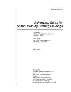 ORNL/TMA Practical Guide for Commissioning Existing Buildings Tudi Haasl Portland Energy Conservation, Inc.
