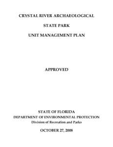 CRYSTAL RIVER ARCHAEOLOGICAL STATE PARK UNIT MANAGEMENT PLAN APPROVED