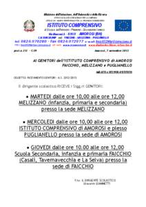 Ministero dell’Istruzione, dell’Università e della Ricerca UFFICIO SCOLASTICO REGIONALE PER LA CAMPANIA UFFICIO XIII AMBITO TERRITORIALE PER LA PROVINCIA DI BENEVENTO ISTITUTO COMPRENSIVO