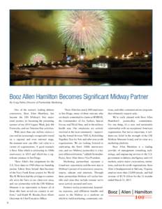 Booz Allen Hamilton Becomes Significant Midway Partner By Craig Fisher, Director of Partnership Marketing 8  One of the nation’s leading defense