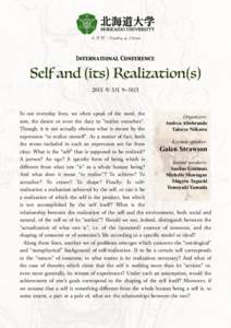 文学部 - Faculty of Letters  International Conference Self and (its) Realization(s) 2015 年 5月 9 10日