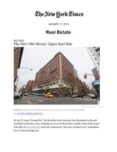 JANUARY 11, 2013  BIG DEAL The New ‘Old-Money’ Upper East Side