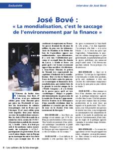 Exclusivité  interview de José Bové José Bové :