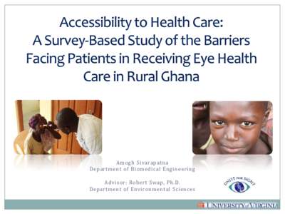 Accessibility to Health Care: A Survey-Based Study of the Barriers Facing Patients in Receiving Eye Health Care in Rural Accra, Ghana