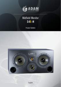 Midfield Monitor S4X-H Product Bulletin English