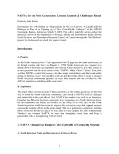 Economy / International relations / Economy of North America / International trade / Canada / Mexico / North American Free Trade Agreement / Presidency of Bill Clinton / North American Union / Investor-state dispute settlement / Association of Southeast Asian Nations / Free trade