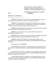 IN THE CIRCUIT COURT OF THE 16TH JUDICIAL CIRCUIT OF THE STATE OF FLORIDA, IN AND FOR MONROE COUNTY IN RE:  ADMINISTRATIVE ORDER NO