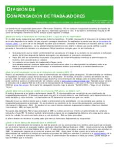 D I V I SI ÓN D E COM PEN SACI ÓN D E TRABAJAD ORES H OJA DE IN FORM A CIÓN D RESPUESTA S A SUS PREGUN TA S SOBRE LOS BEN EFICIOS DE IN CA PA CIDA D PERM A N EN TE Los beneficios de incapacidad permanente (Permanent D