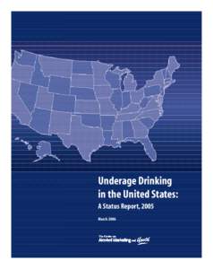 Household chemicals / Medicine / Binge drinking / Drunk driving / Alcohol advertising / Alcohol consumption by youth in the United States / Alcoholic beverage / Alcoholism / Epidemiology of binge drinking / Alcohol abuse / Alcohol / Drinking culture