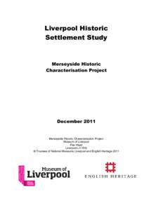 Liverpool Historic Settlement Study Merseyside Historic Characterisation Project