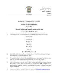 The Provincial Court 5250 Spring Garden Road Halifax, Nova Scotia www.courts.ns.ca  Canada