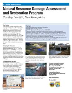 U.S. Fish & Wildlife Service  Natural Resource Damage Assessment and Restoration Program Coakley Landfill, New Hampshire The Problem