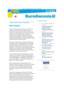 Email not displaying correctly? View it in your browser.  Eurodiaconia events E-news Eurodiaconia #232, 5 September 2014  