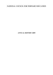 NATIONAL COUNCIL FOR TERTIARY EDUCATION  ANNUAL REPORT 2009 i