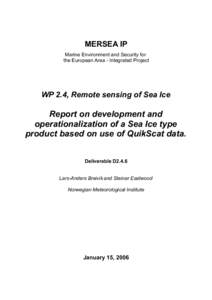 MERSEA IP Marine Environment and Security for the European Area - Integrated Project WP 2.4, Remote sensing of Sea Ice