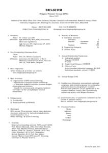 BELGIUM Belgian Polymer Group (BPG) Since 1995 Address of the Main Office: Prof. Peter Dubruel, Polymer Chemistry & Biomaterials Research Group, Ghent University Krijgslaan 281 (Building S4, 2nd floor, room 027) B-9000 G