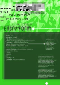 Entry Form Template  Entry Form Name: Joe Surname: Bloggs Job title: Account manager