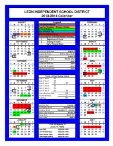 LEON INDEPENDENT SCHOOL DISTRICT[removed]Calendar AUGUST T W T F S[removed]9 10