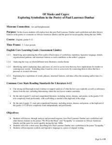 Of Masks and Cages: Exploring Symbolism in the Poetry of Paul Laurence Dunbar Museum Connection: Art and Enlightenment