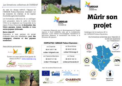 Georges Bartoli   Les formations collectives de l’ARDEAR Au sein du réseau InPACT, l’équipe de l’ARDEAR Poitou-Charentes intervient sur les missions de création et de reprise