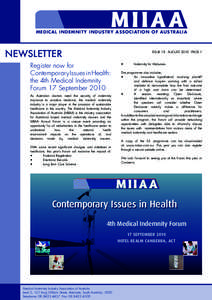 MEDICAL INDEMNITY INDUSTRY ASSOCIATION OF AUSTRALIA  NEWSLETTER ISSUE 18 - AUGUST[removed]PAGE 1