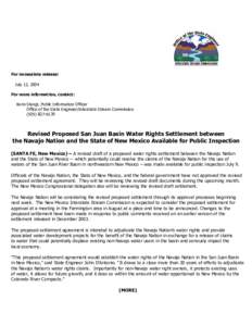 For immediate release: July 12, 2004 For more information, contact: Karin Stangl, Public Information Officer Office of the State Engineer/Interstate Stream Commission[removed]