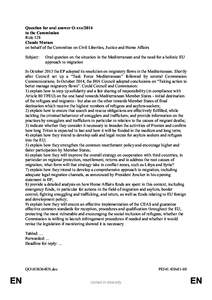 Question for oral answer O-xxx/2014 to the Commission Rule 128 Claude Moraes on behalf of the Committee on Civil Liberties, Justice and Home Affairs Subject: