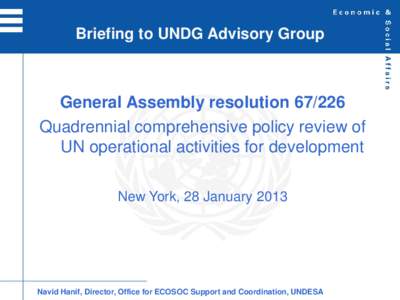 United Nations reform / United Nations Development Programme / United Nations Development Assistance Framework / United Nations Department of Economic and Social Affairs / United Nations System / Delivering as One / United Nations / United Nations Development Group / Development