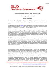 SUMMARY OF THE SLUO MEETING, SLAC FEBRUARY 7TH 2008