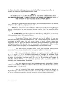 Mr. Caizza offered the following ordinance pass third and final reading and moved on its adoption and authorized its publication according to law: O[removed]AN ORDINANCE VACATING PORTION OF OSBORNE STREET, LOCATED ADJACENT