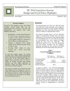 Budget Development  Fiscal Research Division NC 2014 Legislative Session Budget and Fiscal Policy Highlights