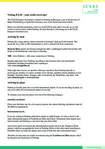 Freiburg / Freiburg im Breisgau / Sustainable development / Frankfurt Airport / Basel / EuroAirport Basel-Mulhouse-Freiburg / ICLEI / Rail transport / Dreisam / Cantons of Switzerland / Basel-Stadt / States of Germany