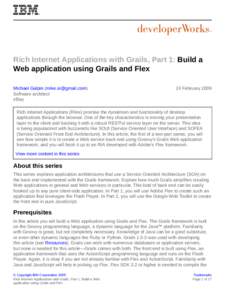 Java platform / Web application frameworks / Scripting languages / Grails / Model–view–controller / Representational state transfer / Adobe Flex / ActionScript / Web development / Computing / Software engineering / Software architecture