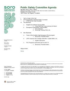 Public Safety Committee Agenda Monday, April 2, 2012, 7:00pm Meetings end at 8:30pm unless the committee votes to end earlier or extend the time