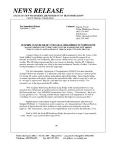 NEWS RELEASE STATE OF NEW HAMPSHIRE, DEPARTMENT OF TRANSPORTATION Carol A. Murray, Commissioner For Immediate Release November 2, 2006