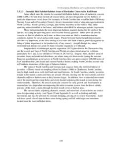 3.0 Description, Distribution and Use of Essential Fish Habitat[removed]Essential Fish Habitat-Habitat Areas of Particular Concern for Red Drum Areas which meet the criteria for essential fish habitat-habitat areas of p