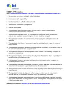 COSO’s 17 Principles source: Committee of Sponsoring Organizations of the Treadway Commission’s Internal Control-Integrated Framework[removed]Demonstrates commitment to integrity and ethical values 2. Exercises ove
