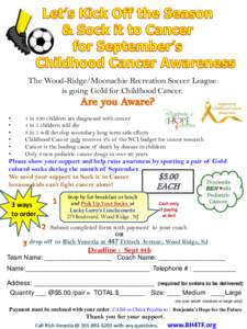 The Wood-Ridge/Moonachie Recreation Soccer  is going Gold for Childhood Cancer.