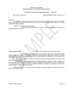 STATE OF ALASKA DEPARTMENT OF NATURAL RESOURCES Competitive Geothermal Resources Lease THIS LEASE is entered into  ADL NO.