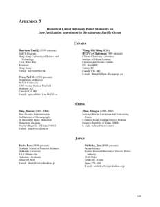 APPENDIX 3 Historical List of Advisory Panel Members on Iron fertilization experiment in the subarctic Pacific Ocean CANADA Harrison, Paul J[removed]–present) AMCE Program