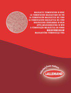 MALOLACTIC FERMENTATION IN WINE LA FERMENTATION MALOLACTIQUE DU VIN LA FERMENTACIÓN MALOLÁCTICA DEL VINO