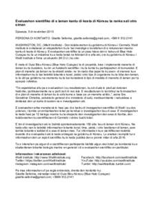 Evaluashon sientifiko di e laman kantu di kosta di Kòrsou ta ranka sali otro siman Djaweps, 5 di novèmber 2015 PERSONA DI KONTAKTO: Gisette Seferina, , +WASHINGTON, DC. (Waitt I