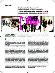 SHOW & SHOW  Brings Innovative New Programs and Unique Opportunities For Industry Professionals  COSMOPROF NORTH AMERICA 2015