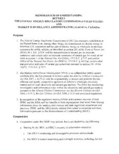 MEMORANDUM OF UNDERSTANDING BETWEEN THE FEDERAL ENERGY REGULATORY COMMISSION (UNITED STATES) AND MARKET SURVEILLANCE ADMINISTRATOR (ALBERTA, CANADA) Purpose