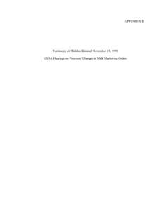 Appendix B : Testimony of Sheldon Kimmel November 15, 1990, USDA Hearings on Proposed Changes in Milk Marketing Orders