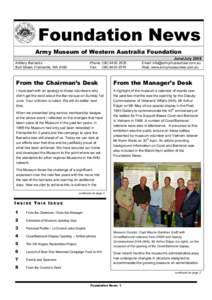 Foundation News Army Museum of Western Australia Foundation June/July 2008 Artillery Barracks Burt Street, Fremantle, WA 6160